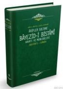 Arifler Sultanı Bayezid-i Bistami (Ciltli) (ISBN: 9786051591216)
