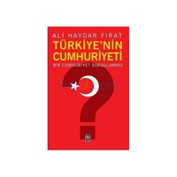 Türkiye'nin Cumhuriyeti - Ali Haydar Fırat (ISBN: 9789944610483)
