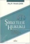 Şirketler Hukuku (ISBN: 9799756043119)