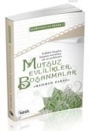 Mutsuz Evlilikler Boşanmalar (ISBN: 9789752698819)