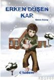 Erken Düşen Kar (ISBN: 9789756451700)