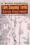 Türk Sosyoloji Tarihi Üzerine Araştırmalar (ISBN: 9789758257355)