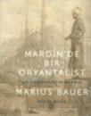 Mardin\'de Bir Oryantalist (2013)