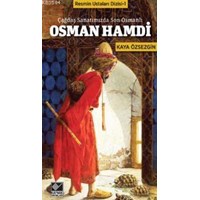 Osman Hamdi - Çağdaş Sanatımızda Son Osmanlı (ISBN: 9789753438658)