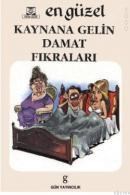 En Güzel Kaynana Gelin Damat Fıkraları (ISBN: 9789756658680)