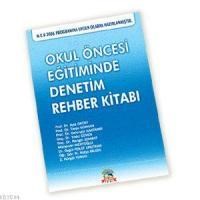 Okul Öncesi Eğitim Denetim Rehber Kitabı (ISBN: 1002172100169)