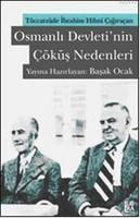 Osmanlı Devletinin Çöküş Nedenleri (ISBN: 9786054326006)