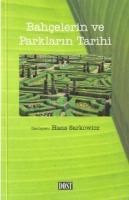 BAHÇELERIN VE PARKLARIN TARIHI (ISBN: 9789752980792)