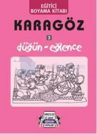Karagöz 3 Düğün - Eğlence (ISBN: 9786053960799)