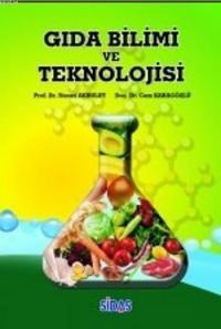 Gıda Bilimi Ve Teknolojisi (ISBN: 9786055267018)