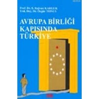 Avrupa Birliği Kapısında Türkiye (ISBN: 9789756809922)
