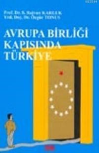 Avrupa Birliği Kapısında Türkiye (ISBN: 9789756809922)