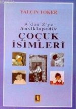 A'dan Z'ye Ansiklopedik Çocuk İsimleri (ISBN: 3000162100199)