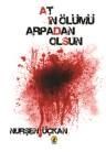 Atın Ölümü Arpadan Olsun (ISBN: 9786055553586)