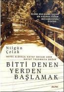 Bitti Denen Yerden Başlamak (ISBN: 9786051061269)