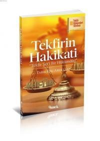 Tekfirin Hakikati (ISBN: 3005060100384)