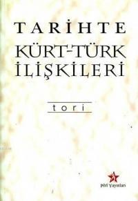Tarihte Kürt-Türk İlişkileri (ISBN: 9789758245740)