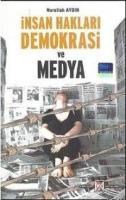 Insan Hakları Demokrasi ve Medya (ISBN: 9786053920601)