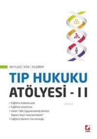 Tıp Hukuku Atölyesi - II (ISBN: 9789750229640)