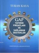 GAP Yatırım Fırsatları ve Sağlanan Destekler (ISBN: 9789750128745)