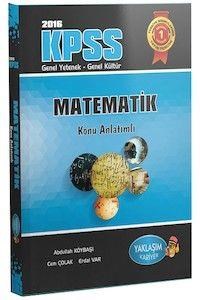 KPSS Matematik Konu Anlatımlı Yaklaşım Yayınları 2016 (ISBN: 9786059871105)