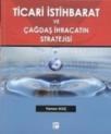 Ticari Istihbarat ve Çağdaş Ihracatın Stratejisi (ISBN: 9786055543716)