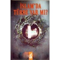 Islam\'da Türbe Var mı? (ISBN: 3002665000095)