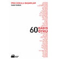 İpek Dokulu Başarılar 60 Kadın 60 Öykü (ISBN: 978759916459)