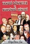 Yahudi Dönmeler ve Mumsöndü Ayinleri (ISBN: 9789758997138)