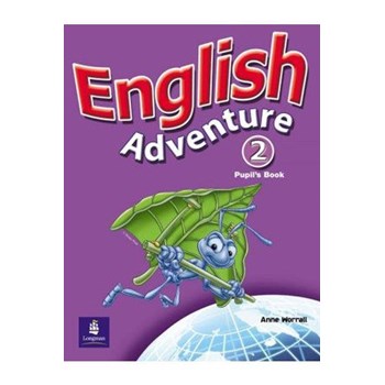 Longman English Adventure Level 2 Pupils Book (ISBN: 9780582793859)