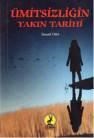Ümitsizliğin Yakın Tarihi (ISBN: 9786055553494)