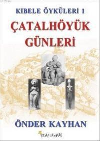 Çatalhöyük Günleri (ISBN: 9789755991917)