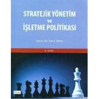 Stratejik Yönetim ve İşletme Politikası (ISBN: 9786053779049)