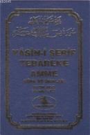 41 Yasin-i Şerif, Tebareke, Amme (ISBN: 3000307100769)