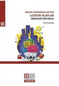 Meslek Yüksekokulları İçin Lojistik Olaylar (ISBN: 9786056446900)