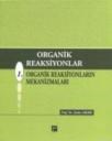 Organik Reaksiyonlar (ISBN: 9786054562152)