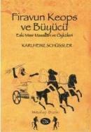 Firavun Keops ve Büyücü (ISBN: 9789756249451)