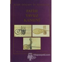 Klasik Dönemin Üç Hükümdarı Fatih, Yavuz, Kanuni - Ali Sevim 3990000003802