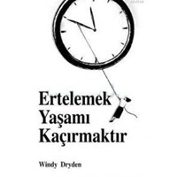 Ertelemek Yaşamı Kaçırmaktır (ISBN: 9789758296302)