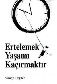 Ertelemek Yaşamı Kaçırmaktır (ISBN: 9789758296302)