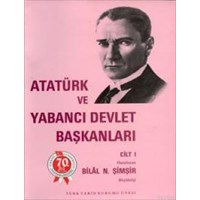 Atatürk ve Yabancı Devlet Başkanları (Cilt I) (ISBN: 9789751605636)