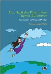 Alis Harikalar Diyarı'ndan Tüymüş Bulunuyor (ISBN: 9786055513566)