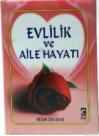 Evlilik ve Aile Hayatı (1. Hmr - Ciltli) (ISBN: 3000690100749)