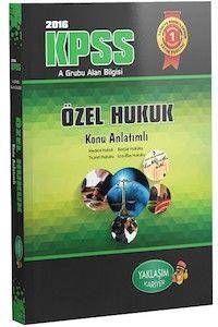 KPSS A Grubu Özel Hukuk Konu Anlatımlı Yaklaşım Yayınları 2016 (ISBN: 9786059871181)