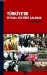 Türkiyede Siyasal Kültürü Anlamak (ISBN: 9789759000424)