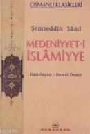 Medeniyyet-i Islamiyye (ISBN: 9789755201337)