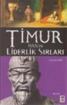 Timur Han\'ın Liderlik Sırları (ISBN: 9799758414320)