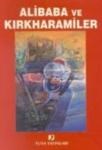 Alibaba ve Kırkharamiler (ISBN: 9799755171318)