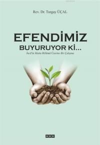 Efendimiz Buyuruyor Ki... (ISBN: 9786055739942)