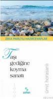 Taşı Gediğine Koyma Sanatı (ISBN: 9789758540747)